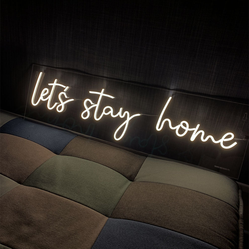 Let’s Stay Home Sign