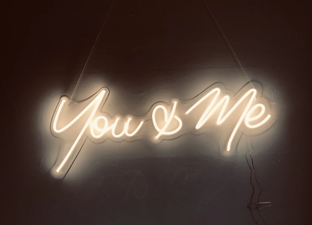 Neon sign You & Me