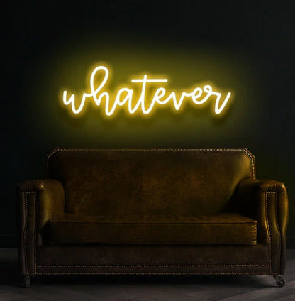 Whatever