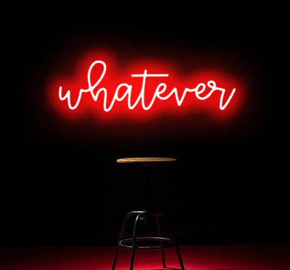 Whatever