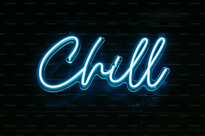 Neon Light Chill Sign